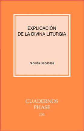 EXPLICACIÓN DE LA DIVINA LITURGIA | 9788498050578 | CABASILAS, NICOLÁS