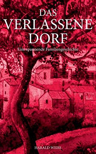 DAS VERLASSENE DORF | 9783752873504 | WEISS, HARALD
