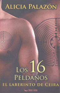 16 PELDAÑOS. EL LABERINTO DE CEIRA | 9788494388583 | PALAZON, ALICIA