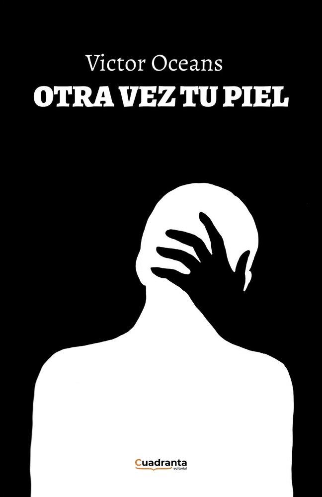 OTRA VEZ TU PIEL | 9788410397668 | OCEANS, VICTOR