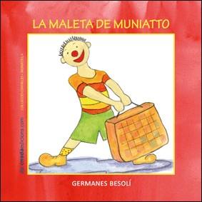 MALETA DE MUNIATTO, LA | 9788496623507 | BESOLÍ MONTSERRAT, OLGA