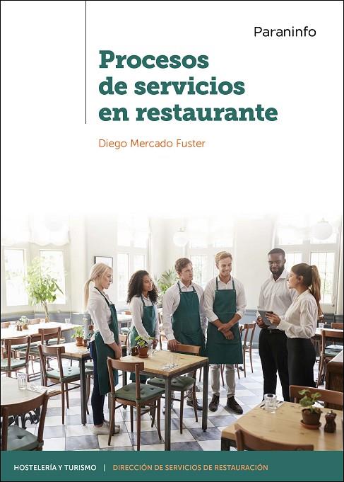 PROCESOS DE SERVICIOS EN RESTAURANTE | 9788428344203 | MERCADO FUSTER, DIEGO
