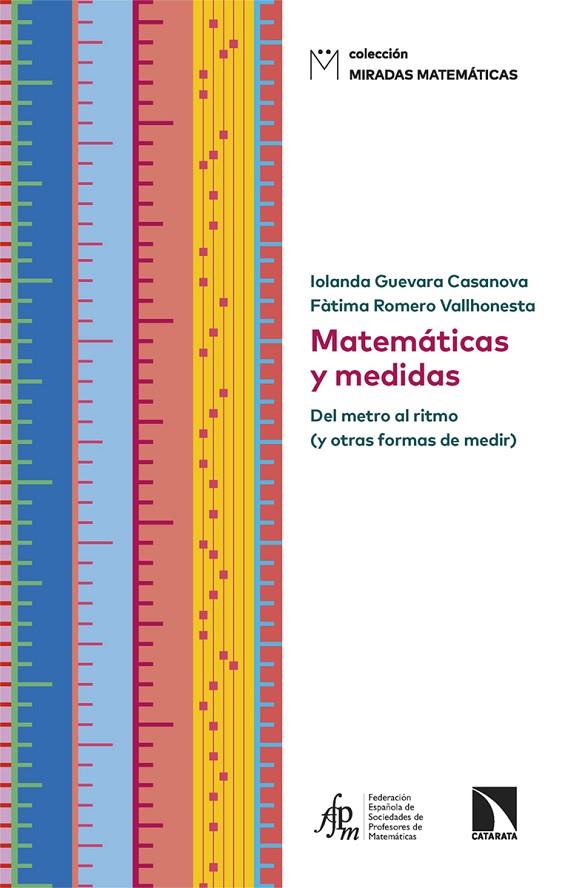 MATEMÁTICAS Y MEDIDAS | 9788410676008 | GUEVARA CASANOVA, IOLANDA / ROMERO VALLHONESTA, FATIMA