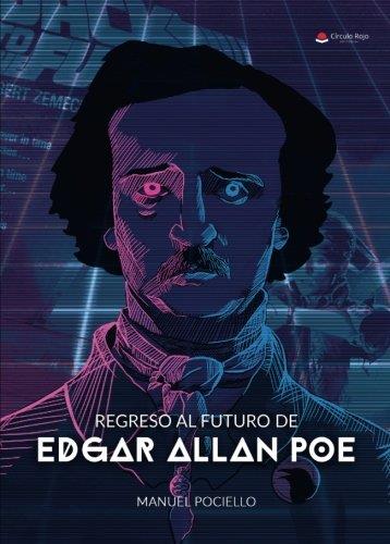 REGRESO AL FUTURO DE EDGAR ALLAN POE | 9788491833116 | POCIELLO HARO, MANUEL
