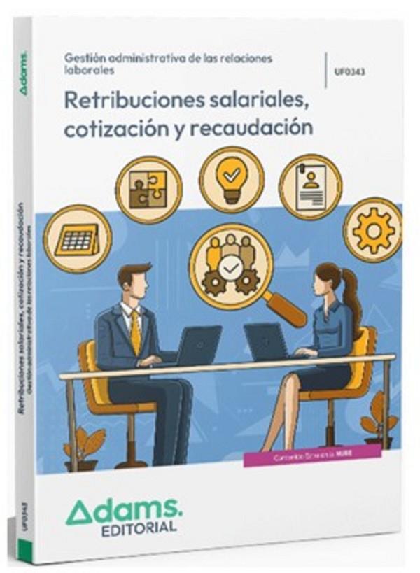 RETRIBUCIONES SALARIALES, COTIZACIÓN Y RECAUDACIÓN | 9788410778504