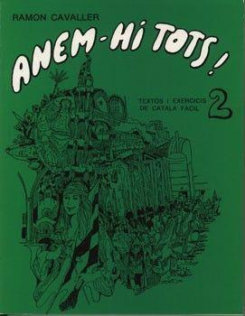 ANEM-HI TOTS! NUM.2 | 9788427304703 | CAVALLER, RAMON