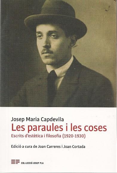 PARAULES I LES COSES, LES. JOSEP MARIA CAPDEVILA | 9788415808701 | CARRERES, JOAN / CORTADA, JOAN