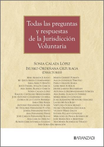 TODAS LAS PREGUNTAS Y RESPUESTAS DE LA JURISDICCIÓN VOLUNTARIA | 9788410853041 | CALAZA, SONIA