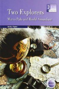 TWO EXPLORERS - THE STORIES OF MARCO POLO AND ROALD AMUNSDEN | 9789963485529
