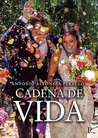 CADENA DE VIDA | 9788418549106 | ALFONSEA PERELLÓ, ANTONIO