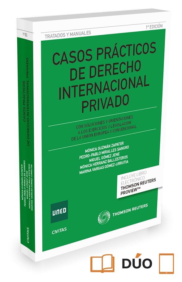 CASOS PRÁCTICOS DE DERECHO INTERNACIONAL PRIVADO (PAPEL + E-BOOK) | 9788491355960 | GÓMEZ JENE, MIGUEL / GUZMÁN ZAPATER, MÓNICA / HERRANZ BALLESTEROS, MÓNICA