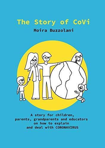 STORY OF COVI, THE | 9783751923873 | BUZZOLANI, MOIRA