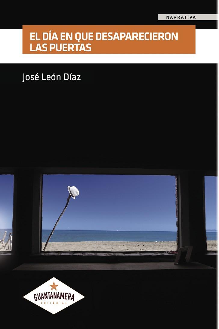 DÍA EN QUE DESAPARECIERON LAS PUERTAS, EL | 9788417283605 | LEÓN  DÍAZ, JOSÉ