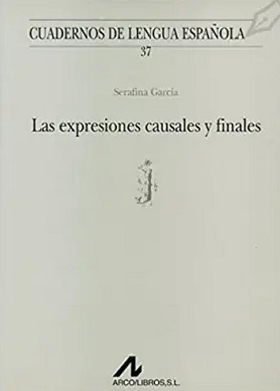 EXPRESIONES CAUDALES Y FINALES | 9788476352144 | GARCÍA, SERAFINA