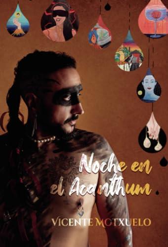 NOCHE EN EL ACANTHUM | 9788411378314 | MOTXUELO, VICENTE