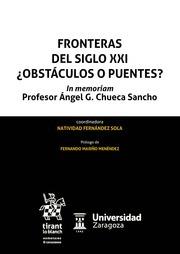 FRONTERAS DEL SIGLO XXI ¿OBSTÑACULOS O PUENTES? | 9788491693246 | FERNÁNDEZ SOLA, NATIVIDAD