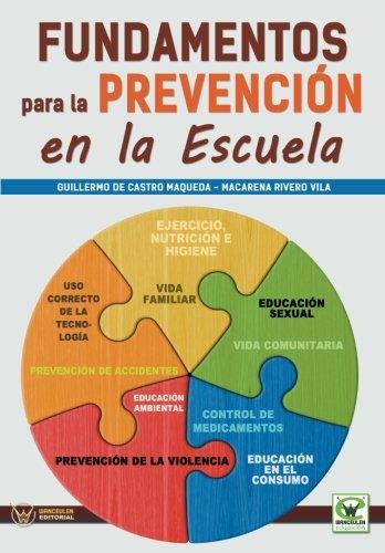 FUNDAMENTOS PARA LA PREVENCIÓN EN LA ESCUELA | 9788499934327 | DE CASTRO MAQUEDA, GUILLERMO