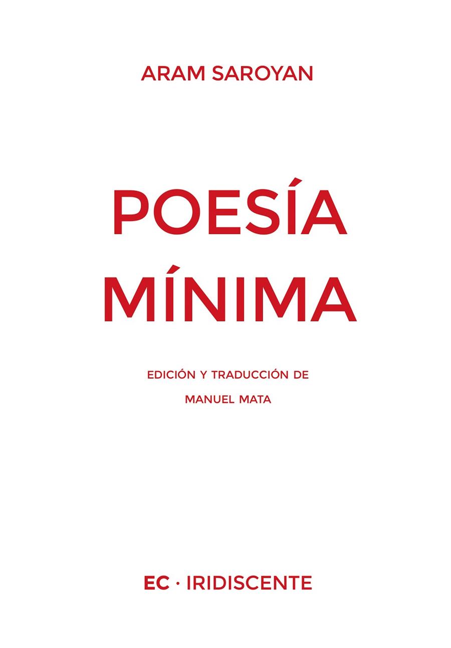 POESÍA MÍNIMA | 9788418639791 | SAROYAN, ARAM
