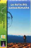 RUTA DEL CARACREMADA, LA 1:30.000 | 9788415075332
