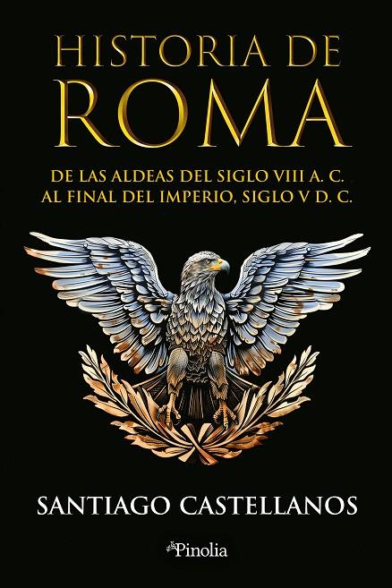 HISTORIA DE ROMA | 9788419878779 | CASTELLANOS, SANTIAGO