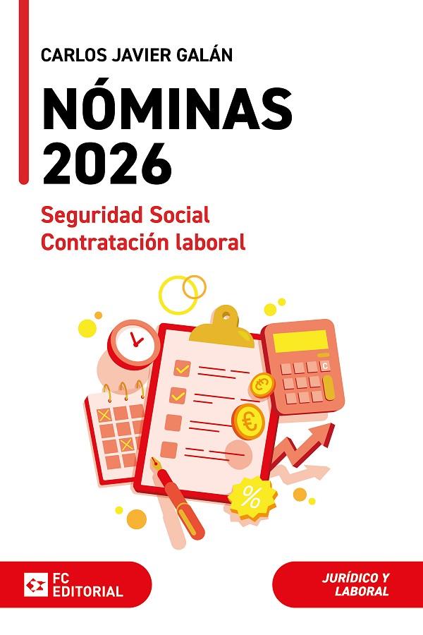 NOMINAS, SEGURIDAD SOCIAL Y CONTRATACIÓN LABORAL 2026 | 9788410315518 | GALAN GUTIERREZ, CARLOS JAVIER