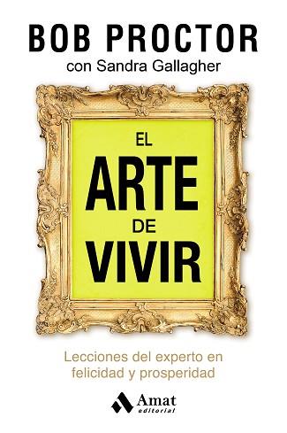 ARTE DE VIVIR, EL | 9788497359979 | PROCTOR, BOB