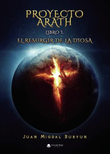 PROYECTO ARATH. LIBRO I | 9788411377133 | MIGDAL BURYUN, JUAN