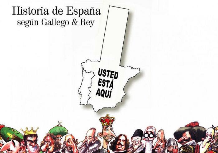 HISTORIA DE ESPAÑA SEGÚN GALLEGO & REY | 9788494523670 | GALLEGO & REY
