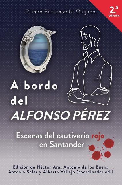 A BORDO DEL ALFONSO PEREZ (2ª ED.) | 9788409703951 | BUSTAMANTE QUIJANO, RAMÓN
