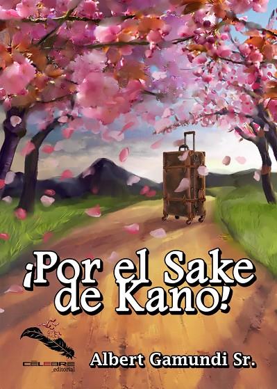 ¡POR EL SAKE DE KANO! | 9788412047189 | GAMUNDI SR., ALBERT