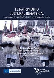 PATRIMONIO CULTURAL INMATERIAL, EL | 9788411833585 | CALVO GOMEZ, JOSE ANTONIO / SANCHEZ SANCHEZ, DAVID