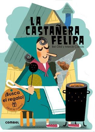 CASTAÑERA FELIPA, LA | 9788491010821 | OLID BAEZ, BEL
