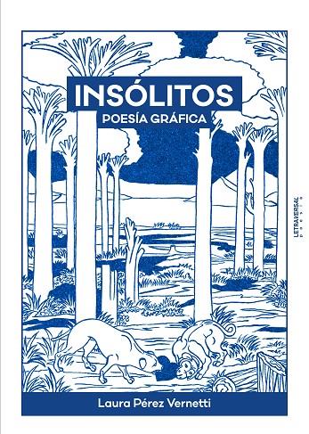 INSÓLITOS | 9788412827576 | PÉREZ VERNETTI, LAURA