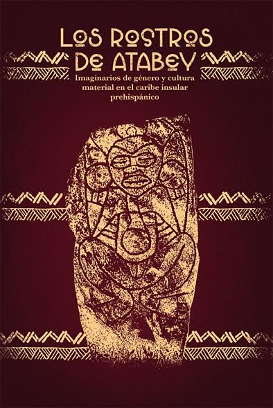 ROSTROS DE ATABEY, LOS | 9791399089325 | CAVEDA DE LA GUARDIA, ERNESTO