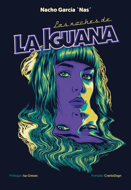 NOCHES DE LA IGUANA, LAS | 9788419440662 | GARCIA MARTINEZ, NACHO