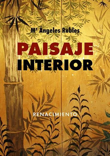 PAISAJE INTERIOR | 9788410148642 | ROBLES, Mª ANGELES