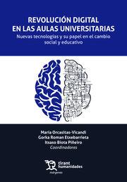 REVOLUCION DIGITAL EN LAS AULAS UNIVERSITARIAS | 9788411833509 | ROMAN ETXEBARRIETA, GORKA