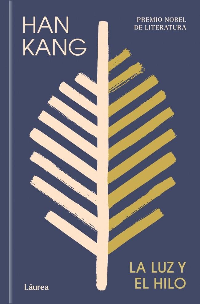 LUZ Y EL HILO, LA | 9788439747222 | KANG, HAN
