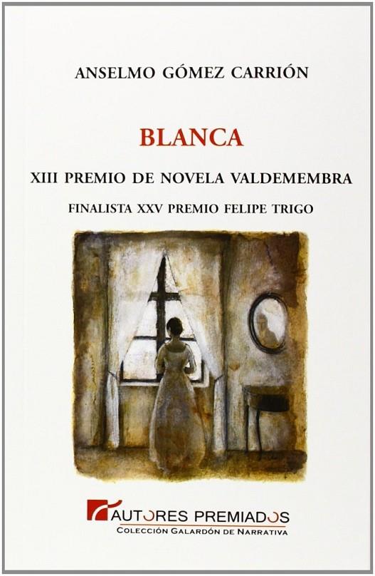 BLANCA | 9788494119286 | GÓMEZ CARRIÓN, ANSELMO