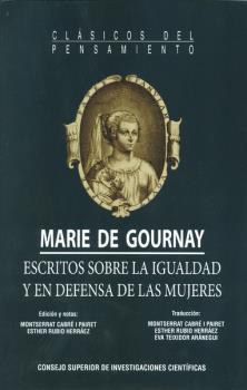 ESCRITOS SOBRE LA IGUALDAD Y EN DEFENSA DE LAS MUJERES | 9788400098100 | GOURNAY, MARIE DE