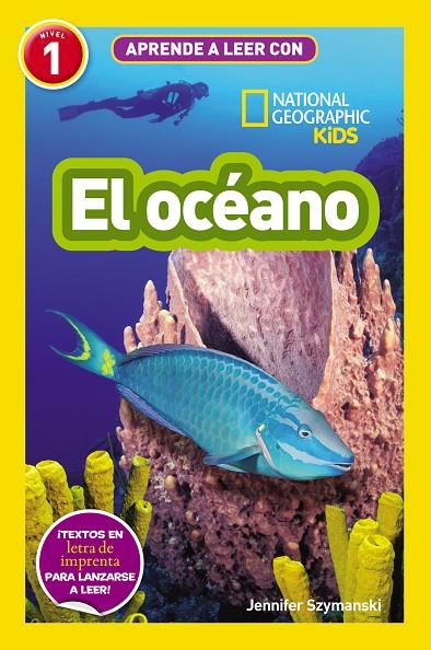 OCÉANO, EL (APRENDE A LEER CON NATIONAL GEOGRAPHIC (NIVEL 1)) | 9788411320443 | SZYMANSKI, JENNIFER