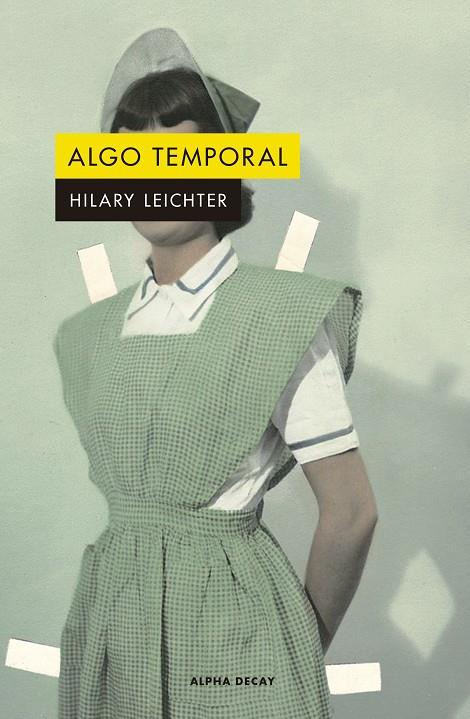 ALGO TEMPORAL | 9788412144284 | LEICHTER, HILARY