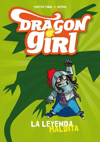 DRAGON GIRL 01. LA LEYENDA MALDITA | 9788424660178 | PIÑOL, MARTÍN