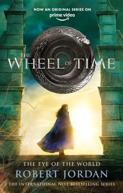 WHEEL OF TIME 01, THE. THE EYE OF THE WORLD | 9780356516851 | JORDAN, ROBERT