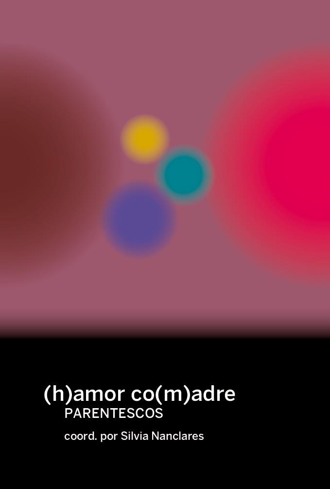 (H)AMOR CO(M)ADRES - PARENTESCOS | 9788419323682 | VARIOS AUTORES