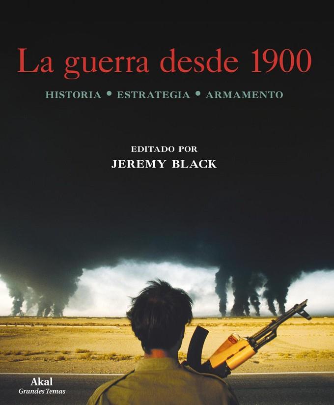 GUERRA DESDE 1900, LA | 9788446034186 | BLACK, JEREMY