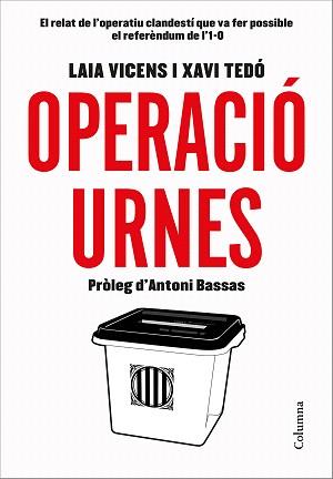 OPERACIÓ URNES | 9788466423496 | TEDÓ GRATACÓS, XAVIER / VICENS ESTARAN, LAIA
