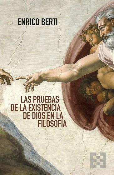 PRUEBAS DE LA EXISTENCIA DE DIOS EN LA FILOSOFIA, LAS | 9788413392622 | BERTI, ENRICO