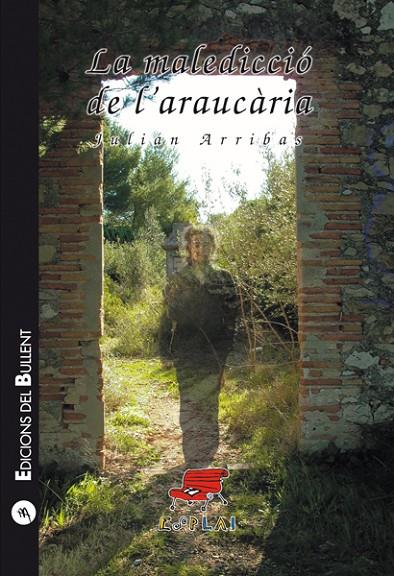MALEDICCIÓ DE L'ARAUCÀRIA, LA | 9788496187436 | ARRIBAS, JULIÁN