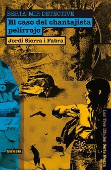 CASO DEL CHANTAJISTA PELIRROJO, EL | 9788498416480 | SIERRA I FABRA, JORDI